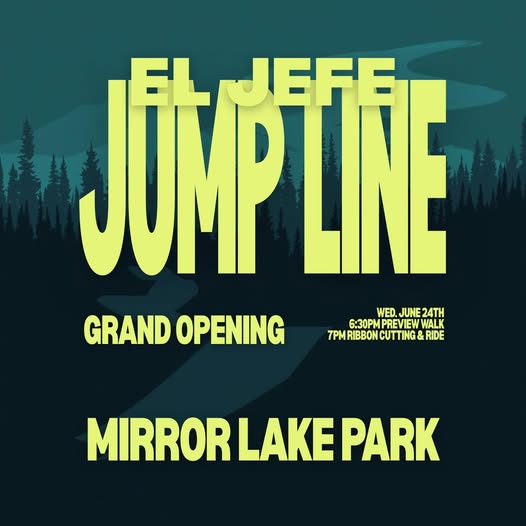 El Jefe Jump Line grand opening poster, Mirror Lake Park